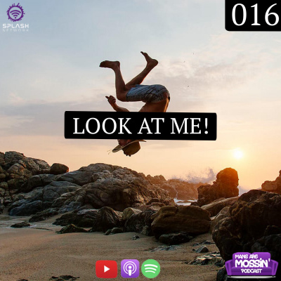 Mans Are Mossin\' Podcast