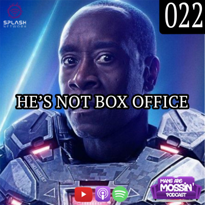 Mans Are Mossin\' Podcast