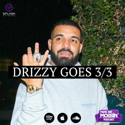 Mans Are Mossin\' Podcast