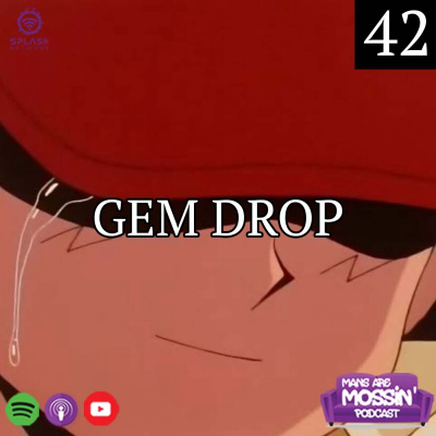 Mans Are Mossin\' Podcast
