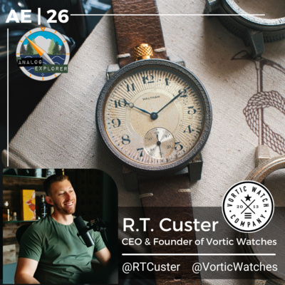 AE.26 | "America Wasn't Assembled, It Was Built" | R.T. Custer