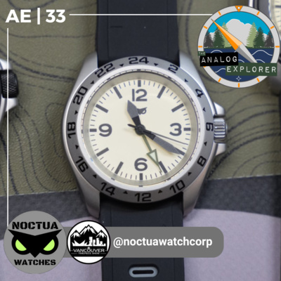 AE. 33 | Noctua Watches- Vancouver Timepiece Show