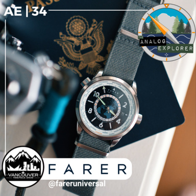 AE. 34 | Farer Universal - Vancouver Timepiece Show