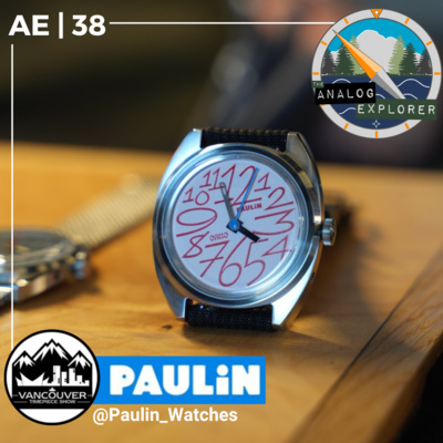 AE. 38 | Paulin Watches - Vancouver Timepiece Show