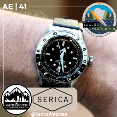 AE. 41 | Serica Watches - Vancouver Timepiece Show