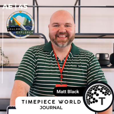AE | 45 - "The Human Work" - Timepiece World Journal - Matt Black