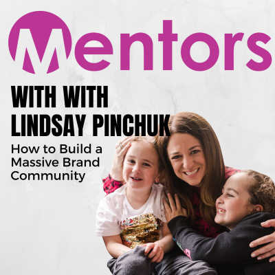 How to Build a Massive Brand Community with Lindsay Pinchuk
