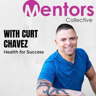 Health for Success with Curt Chavez