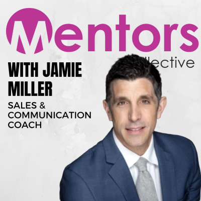 The High Value Skill That Will 10X Your Sales & Relationships with Jamie Miller