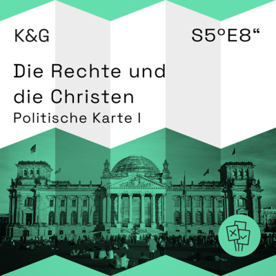 Die Rechte und die Christen: Politische Karte I - Folge 59