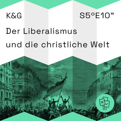 Der Liberalismus und die christliche Welt - Folge 61