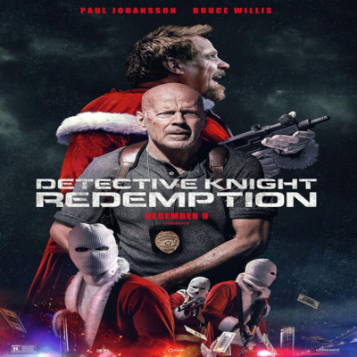 Detective Knight: Redemption (2022) | Bruce Willis Action, Holiday Chaos & Franchise Madness 🔥🚔💥