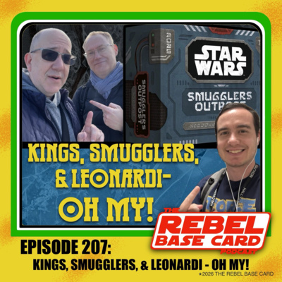 #207: Kings, Smugglers, & Leonardi - Oh my!