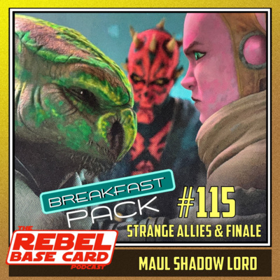 Breakfast Pack #115: Maul Shadow Lord - Chapters 9 & 10