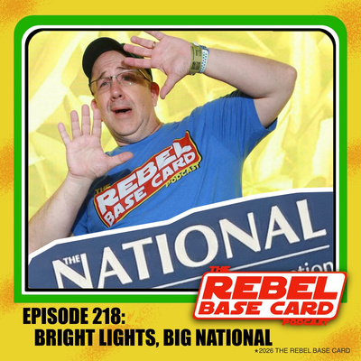 #218: Bright Lights, Big National