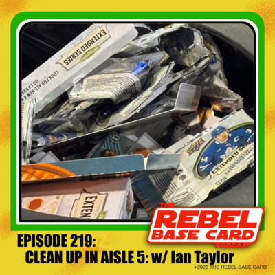 #219: Clean up in aisle 5 -w/ guest Ian Taylor