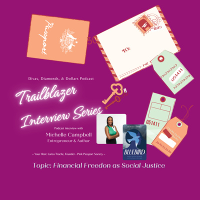 208 _ Financial Freedom as Social Justice with Michelle Campbell