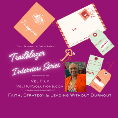 Ep. 220 _ Velvettee Hux on Faith, Strategy & Leading Without Burnout