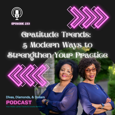Ep. 233 Gratitude Trends: 5 Modern Ways to Strengthen Your Practice