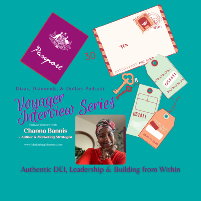 Ep. 239 Authentic DEI, Leadership & Building from Within