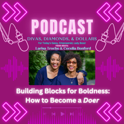 Ep. 240 Becoming a Doer _ The First Building Block for Boldness