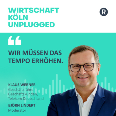 Deutschland 2035: Sind wir digital bereit für die Zukunft? Mit Klaus Werner, Telekom Deutschland.