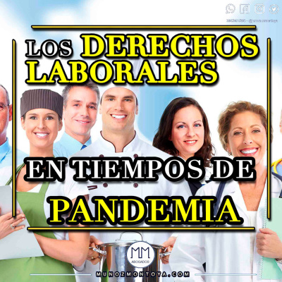 El Derecho Laboral en tiempos de Pandemia