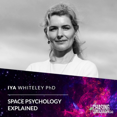 SPACE PSYCHOLOGY EXPLAINED - Iya Whiteley PhD #88
