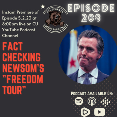 Episode 208 - Fact Checking Newsom's Freedom Tour