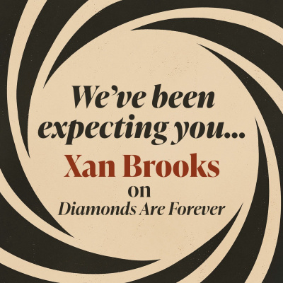 We've been expecting you: Xan Brooks on Diamonds Are Forever