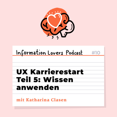 10: UX Karrierestart Teil 5: Wissen anwenden