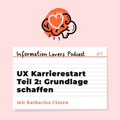 7: UX Karrierestart Teil 2: Grundlage schaffen