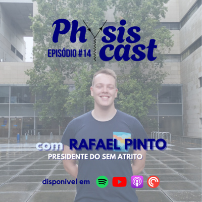 Episódio 14 - Rafael Pinto: Presidente do Sem Atrito