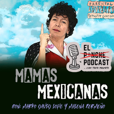 El P¡nche Podcast... con todo respeto