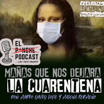 El P¡nche Podcast... con todo respeto