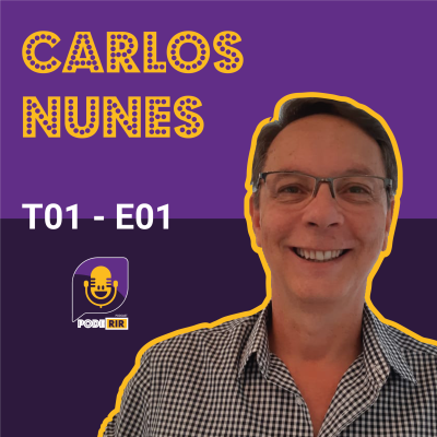 S1 Ep1: Pode Rir com Carlos Nunes