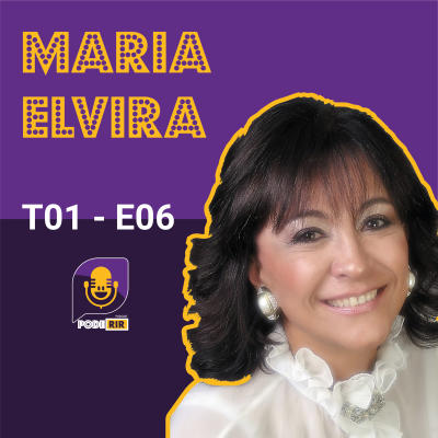 S1 Ep6: Pode Rir com Maria Elvira