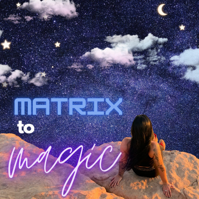 What Is Matrix To Magic? episode artwork