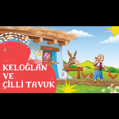 Keloğlan ve Çilli Tavuk