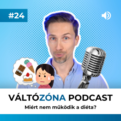 #24 Miért nem működik a diéta?