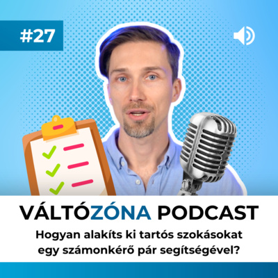 #27 Hogyan alakíts ki tartós szokásokat egy számonkérő pár segítségével?