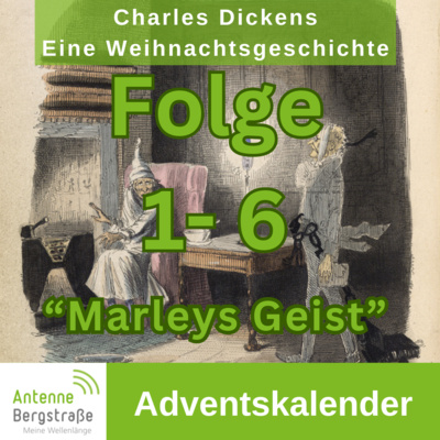 Adventskalender | Charles Dickens - Eine Weihnachtsgeschichte Folge 1 -6 