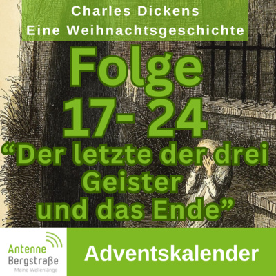 Adventskalender | Charles Dickens - Eine Weihnachtsgeschichte Folge 18 - 24