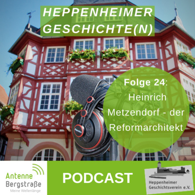 Heppenheimer Geschichte und Geschichten | Heinrich Metzendorf - der Reformarchitekt