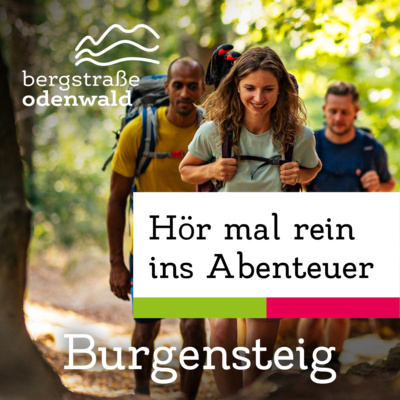 „Hör mal rein ins Abenteuer“ - Der Burgensteig
