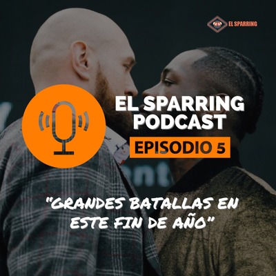 Podcast 5: Las grandes batallas de fin de año 2018