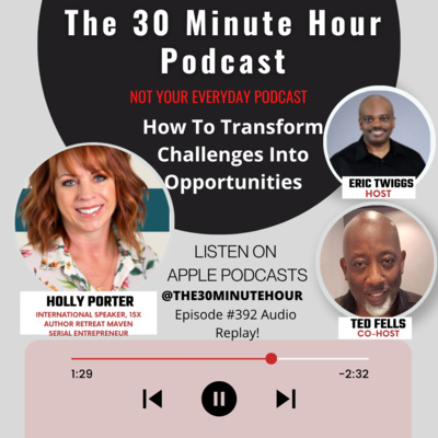 #392--How To Transform Your Challenges Into Opportunities