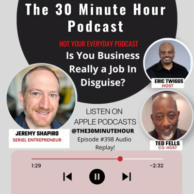 #398 --Is Your Business Really a Job in Disguise?