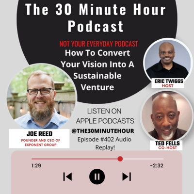 #402--How To Convert Your Vision Into A Sustainable Venture