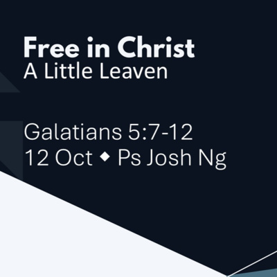 Free in Christ: A Little Leaven